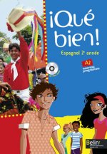 Â¡Qué bien!  - 2ème année / A2