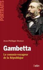 Gambetta. Le commis-voyageur de la République