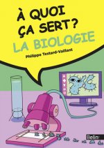 À quoi ça sert ? la biologie