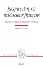 Jacques Amyot, traducteur français