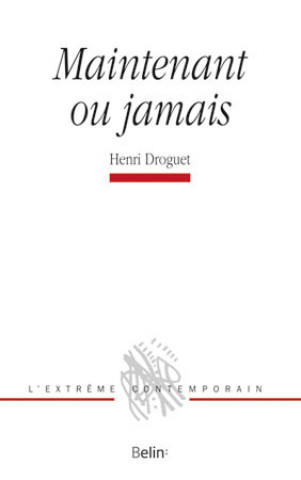 Maintenant ou jamais