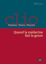 Clio. Femmes, Genre, Histoire, n°37. 