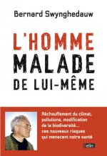 L'homme malade de lui-même