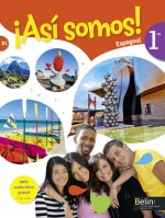 ¡Asì­ somos! Espagnol 1e - B1