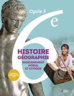 Histoire Géographie EMC - 6e (2016)