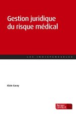 GESTION JURIDIQUE DU RISQUE MEDICAL