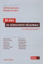 30 ANS DE DEMOCRATIE REGIONALE
