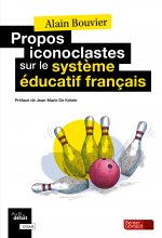 Propos iconoclastes sur le système éducatif français