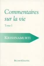 COMMENTAIRES SUR LA VIE VOL 1
