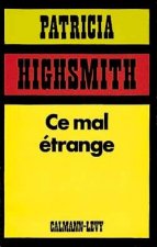 Ce mal étrange