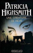 Une créature de rêve