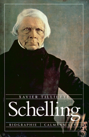 Schelling (Xavier Tilliette)(Książka)