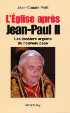 L'Eglise après Jean-Paul II