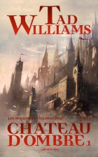 ROYAUMES DES MARCHES T01 CHATEAU D OMBRE I