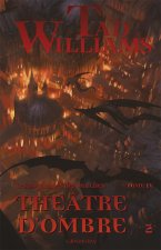 Les Royaumes des marches, tIV : Théâtre d'ombre 2