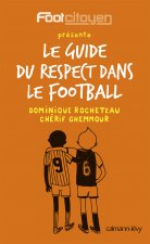 Le Guide du respect dans le football