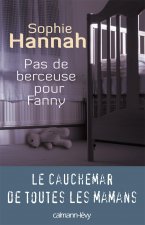 PAS DE BERCEUSE POUR FANNY