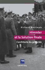 Himmler et la Solution Finale