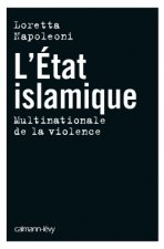 L ETAT ISLAMIQUE MULTINATIONALE VIOLENCE