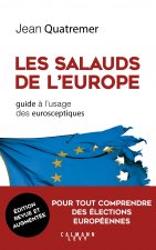 Les salauds de l'Europe. Guide a l'usage des eurosceptiques
