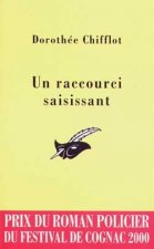 Un raccourci saisissant