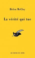La vérité qui tue