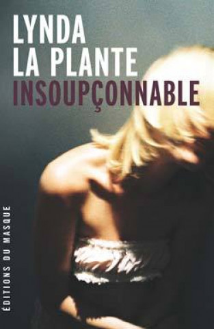 INSOUPCONNABLE