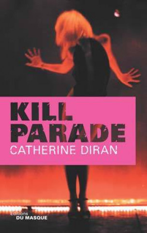 KILL PARADE
