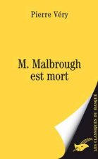 M. Malbrough est mort