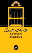 A l'hôtel Bertram (Nouvelle traduction révisée)