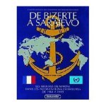 DE BIZERTE A SARAJEVO
