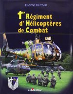 LE 1ER REGIMENT D'HELICOPTERES DE COMBAT