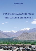 Fondamentaux juridiques en opérations extérieures