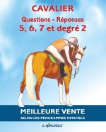 Questions - Réponses Cavalier 5 à 7 et degré 2