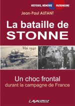 La bataille de STONNE, Mai 1940 : Un choc frontal durant la campagne de France