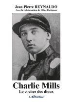 Charlie Mills, Le cocher des dieux