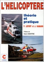 L'hélicoptère - théorie et pratique