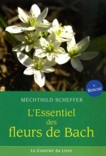 L' Essentiel des fleurs de Bach