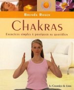Chakras, exercices simples à pratiquer au quotidien
