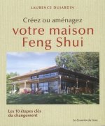 Créez votre maison Feng Shui