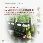 Les trésors de la médecine chinoise pour le mond e d'aujourd'hui