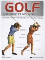 Golf, Anatomie et mouvements