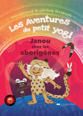 Les aventures du petit Yogi : Janou chez les aborigàšnes