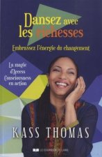 Dansez avec les richesses - Embrassez l'énergie du changement