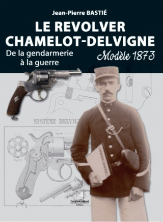 Le revolver Chamelot-Delvigne