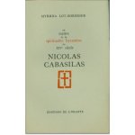 NICOLAS CABASILAS, UN MAITRE DE LA SPIRITUALITE BYZANTINE AU XIVE SIECLE
