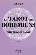 Le Tarot des Bohémiens - clef absolue de la science occulte