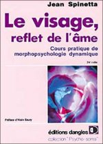 Le Visage, reflet de l'âme - cours pratique de morphopsychologie d'évolution