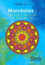 Mandalas - comment retrouver le divin en soi
