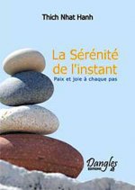 La sérénité de l'instant - paix et joie à chaque pas